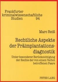 Produktbild: Rei&szlig;, M: Rechtliche Aspekte der Pr&auml;implantationsdiagnostik