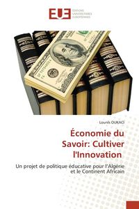 Produktbild: &Eacute;conomie du Savoir: Cultiver l'Innovation
