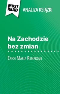 Produktbild: Na Zachodzie bez zmian ksiazka Erich Maria Remarque (Analiza ksiazki)