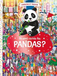 Produktbild: O&ugrave; sont cach&eacute;s les pandas ?