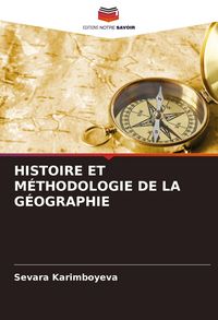Produktbild: Histoire Et M&eacute;thodologie De La G&eacute;ographie