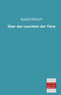 Produktbild: &Uuml;ber das Leuchten der Tiere