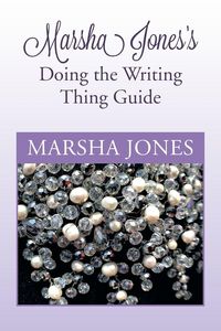 Produktbild: Marsha Jones's Doing the Writing Thing Guide