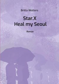 Produktbild: Star.X - Heal my Seoul