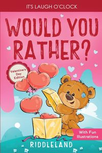Produktbild: It's Laugh O'Clock - Would You Rather? Valentine's Day Edition