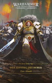 Produktbild: The Horus Heresy Saga - Der Aufstieg des Horus
