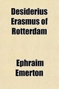 Produktbild: Desiderius Erasmus of Rotterdam