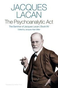 Produktbild: The Psychoanalytic Act, Book XV