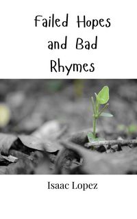 Produktbild: Failed Hopes and Bad Rhymes