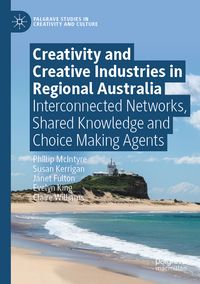 Produktbild: Creativity and Creative Industries in Regional Australia
