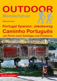 Produktbild: Portugal Spanien: Jakobsweg Caminho Portugu&ecirc;s von Porto nach Santiago und Finist