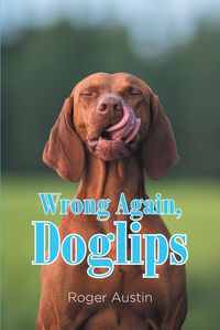 Produktbild: Wrong Again, Doglips