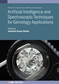 Produktbild: Artificial Intelligence and Spectroscopic Techniques for Gemology Applications