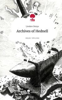 Produktbild: Archives of Hednell. Life is a Story - story.one