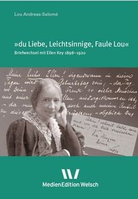 Produktbild: &raquo;du Liebe, Leichtsinnige, Faule Lou&laquo;