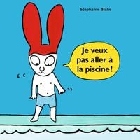 Produktbild: Je veux pas aller &agrave; la piscine !