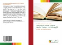 Produktbild: Um Estudo Sobre o Setor Jardim Taquari Em Palmas-TO