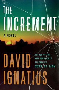 Bild vom Artikel The Increment vom Autor David Ignatius