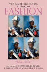 Produktbild: The Cambridge Global History of Fashion 2 Volume Hardback Set