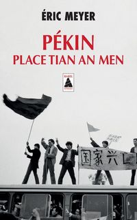 Produktbild: P&eacute;kin, place Tian An Men : 15 avril - 24 juin 1989 : le soleil noir
