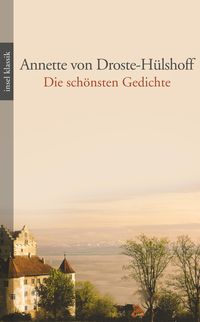 Bild vom Artikel Die schönsten Gedichte vom Autor Annette von Droste-Hülshoff