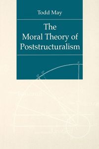 Produktbild: The Moral Theory of Poststructuralism