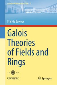 Produktbild: Galois Theories of Fields and Rings