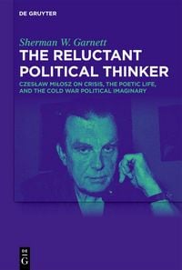 Produktbild: The Reluctant Political Thinker