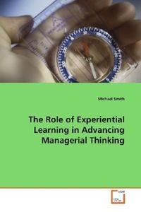 Bild vom Artikel Smith, M: The Role of Experiential Learning in AdvancingMana vom Autor Michael Smith