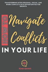 Produktbild: How to Navigate Conflicts in Your Life