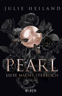 Produktbild: Pearl - Liebe macht sterblich