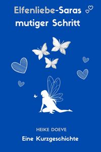 Produktbild: Elfenliebe - Saras mutiger Schritt