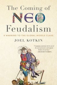 Produktbild: The Coming of Neo-Feudalism