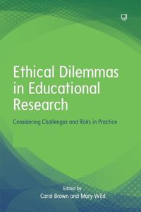 Produktbild: Ethical Dilemmas in Educational Research: Considering Challenges and Risks in Practice