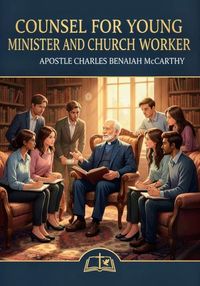 Produktbild: Counsel to the Young Ministers and Church Workers