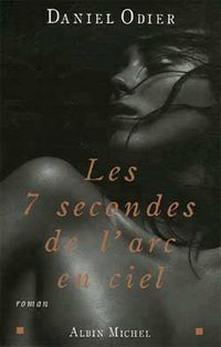 Produktbild: Fre-7 Secondes De Larc-En-Ciel