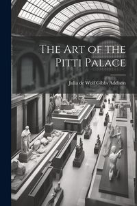 Produktbild: The Art of the Pitti Palace