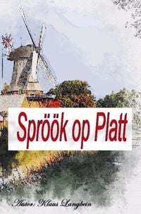 Produktbild: Spr&ouml;&ouml;k op Platt - Spr&uuml;che auf Plattdeutsch