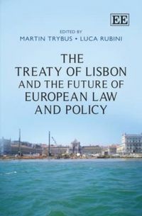 Produktbild: The Treaty of Lisbon and the Future of European Law and Pol