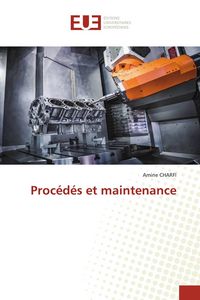 Produktbild: Proc&eacute;d&eacute;s et maintenance