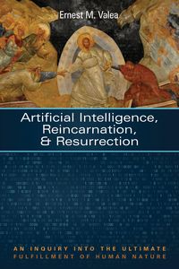Produktbild: Artificial Intelligence, Reincarnation, and Resurrection
