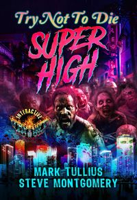 Produktbild: Try Not to Die Super High
