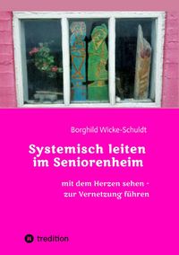 Produktbild: Systemisch leiten im Seniorenheim