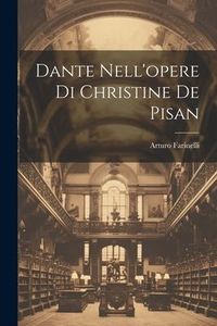Produktbild: Dante Nell'opere Di Christine De Pisan