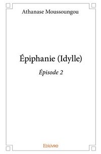 Produktbild: Epiphanie idylle - tome 2