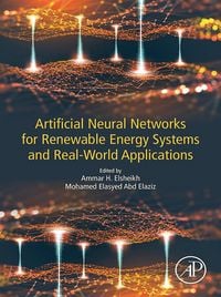 Produktbild: Artificial Neural Networks for Renewable Energy Systems and Real-World Applications