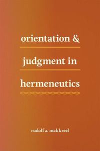 Produktbild: Orientation and Judgment in Hermeneutics