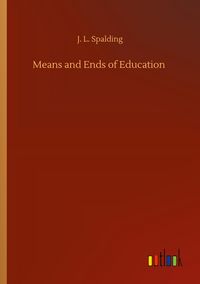 Produktbild: Means and Ends of Education