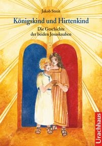 Produktbild: K&ouml;nigskind und Hirtenkind