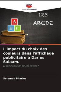 Produktbild: L'impact du choix des couleurs dans l'affichage publicitaire &agrave; Dar es Salaam.